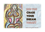 CHASE YOUR DREAM Greeting Card w/Env