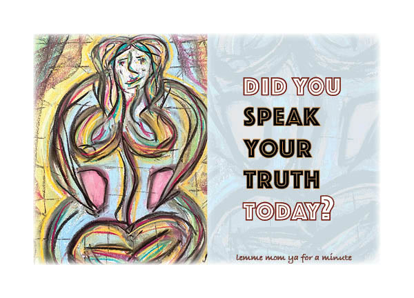 SPEAK YOUR TRUTH Greeting Card w/Env