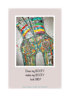 DOES MY BOOTY MAKE MY BOOTY LOOK BIG? Greeting Card w/Env