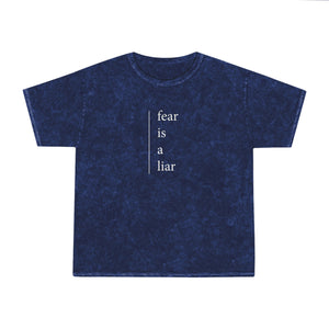 FEAR IS A LIAR - by sheriHOPE -  Unisex Mineral Wash T-Shirt