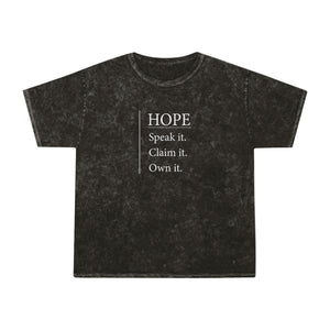 HOPE - SPEAK IT. CLAIM IT. OWN IT. - by sheriHOPE -  Unisex Mineral Wash T-Shirt