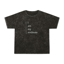 Load image into Gallery viewer, I AM MY SOULMATE - by sheriHOPE -  Unisex Mineral Wash T-Shirt