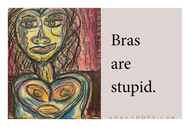 Bras are stupid. PHOTO MAGNET