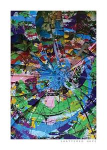 SHATTERED HOPE - 5x7 Art Print12