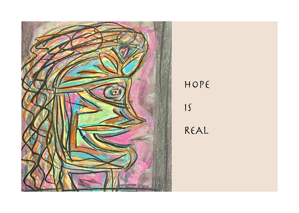 HOPE IS REAL GREETING CARD